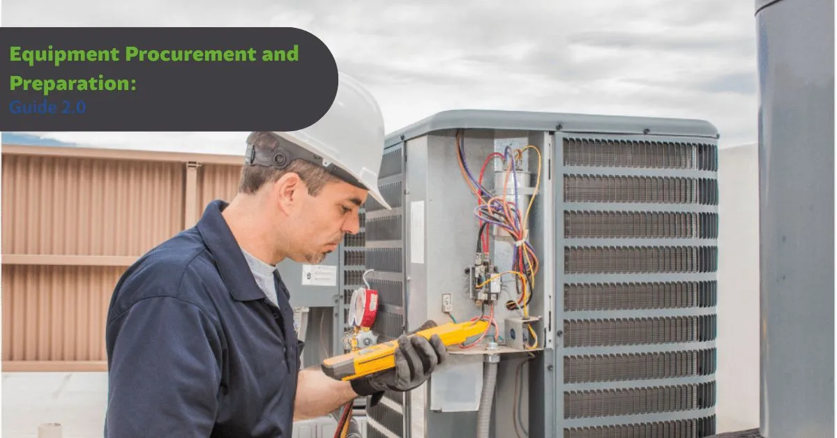 Equipment Procurement and Preparation | HVAC Company Guide